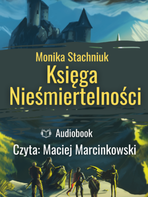 [AUDIOBOOK] Księga Nieśmiertelności